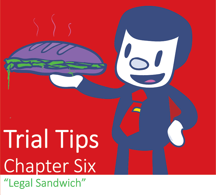 Important Trial Tips – Chapter 6: Start Strong, Finish Strong