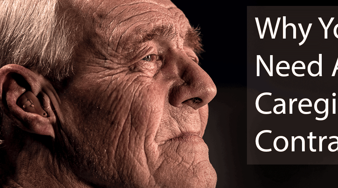 Why You Need A Caregiver Contract