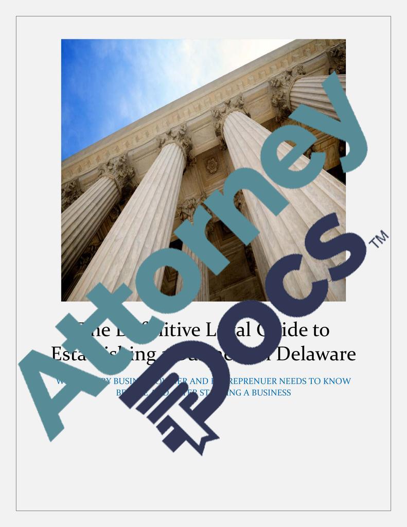 Definitive Legal Guide to Establishing a Business in Delaware