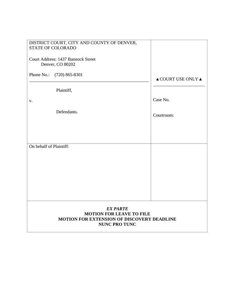 Ex parte motion for leave to file motion for extension of discovery
