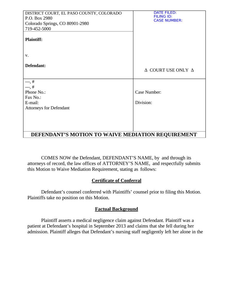 Defendant s Motion To Waive Mediation Requirement Attorney Docs