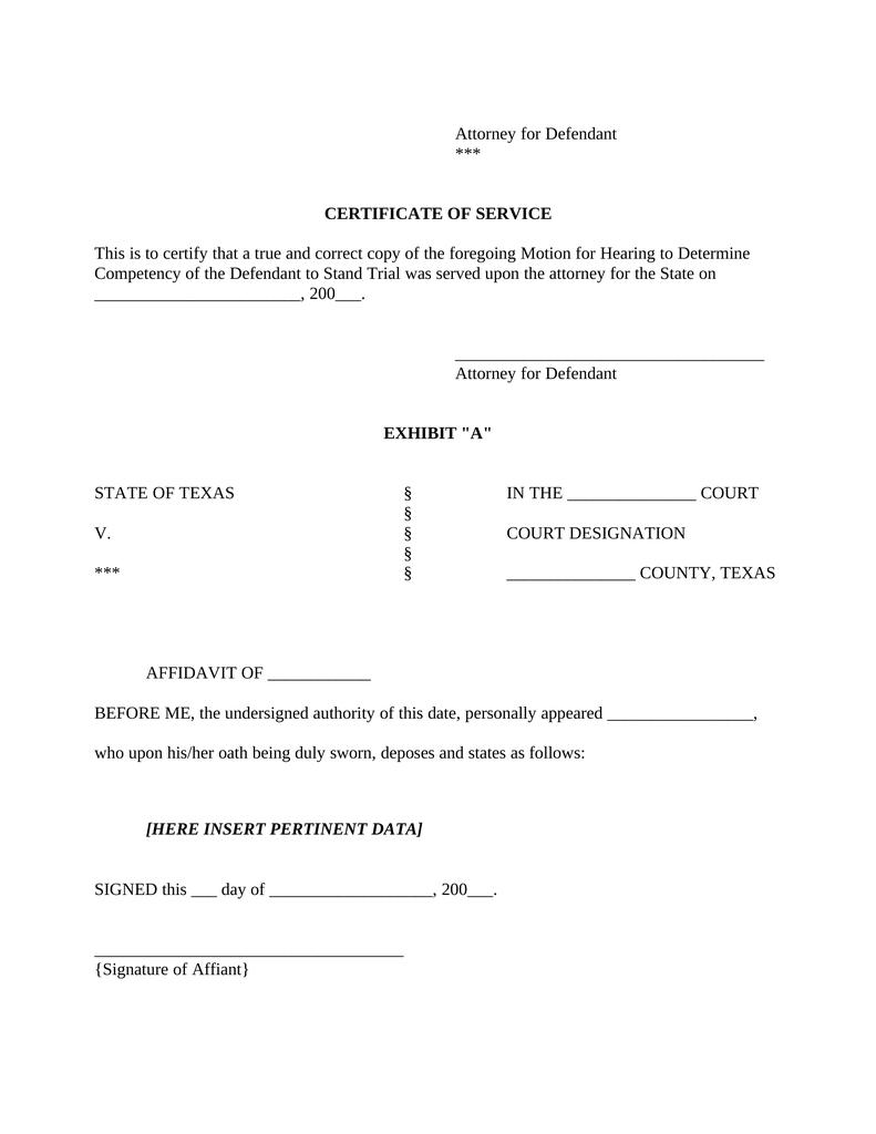 MOTION FOR HEARING TO DETERMINE COMPETENCY OF THE DEFENDANT TO STAND ...