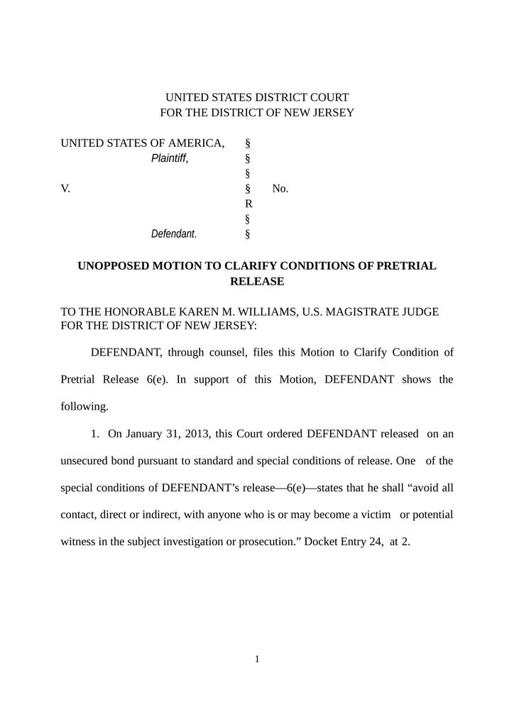 Unopposed Motion To Clarify Conditions Of Pretrial Attorney Docs The Legal Document