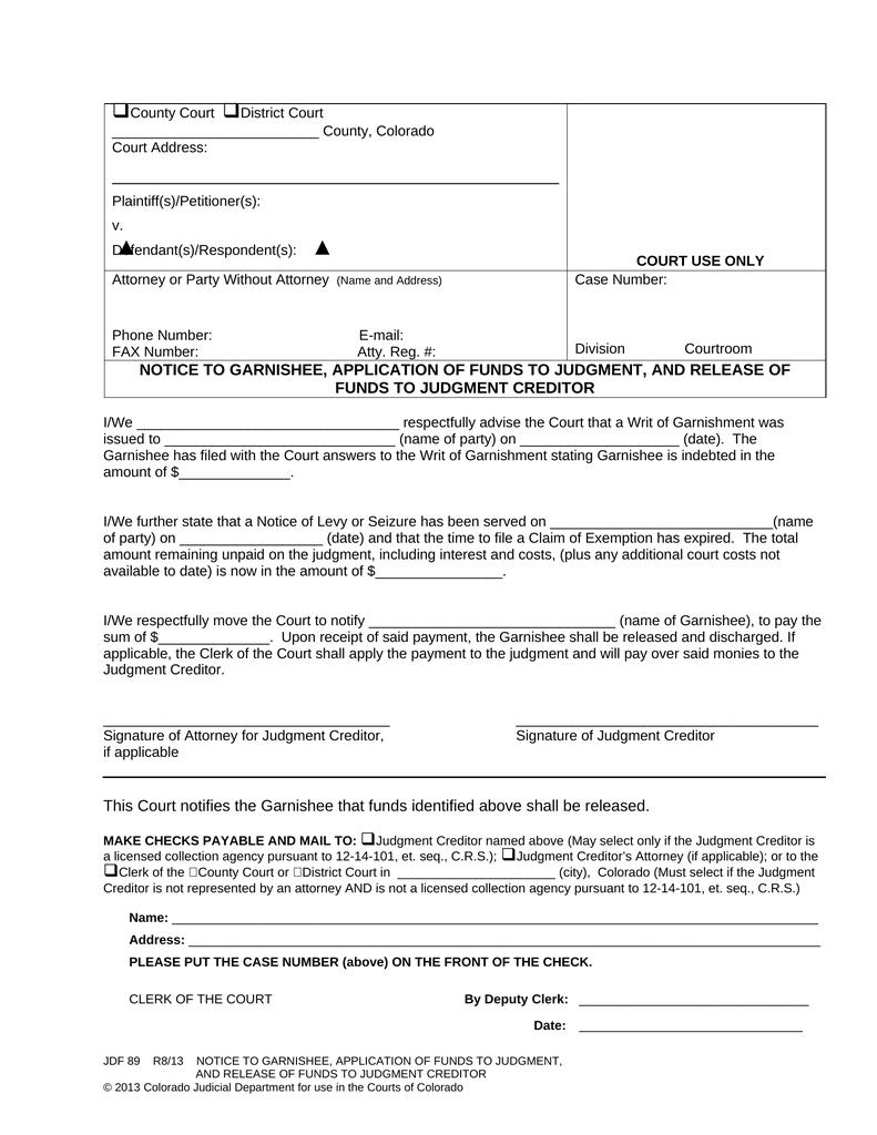 NOTICE TO GARNISHEE, APPLICATION OF FUNDS TO JUDGMENT, AND RELEASE OF ...