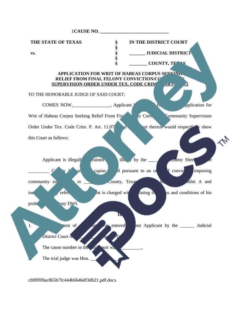 APPLICATION FOR WRIT OF HABEAS CORPUS SEEKING RELIEF FROM FINAL FELONY ...