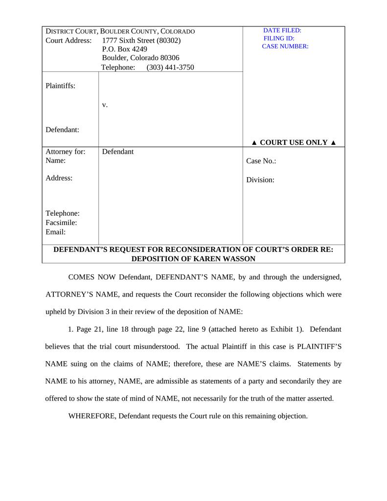 DEFENDANT S REQUEST FOR RECONSIDERATION OF COURT S ORDER RE: DEPOSITION